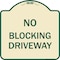 Signmission No Blocking Driveway Heavy-Gauge Aluminum Architectural Sign, 18" x 18", TG-1818-23854 A-DES-TG-1818-23854 - alternate 1
